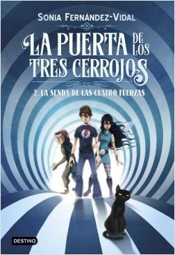 La puerta de los tres cerrojos - 2: La senda de las cuatro fuerzas .