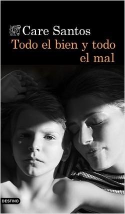 Todo el bien y todo el mal.