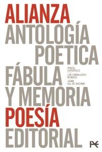 Poesía (estuche): Antología poética / Fábula y memoria: Antología en prosa y verso.