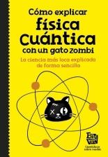 Cómo explicar física cuántica con un gato zombi.