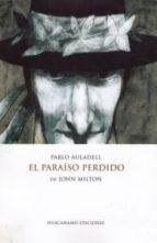 El "Paraíso perdido" de John Milton "Libros I y II".