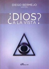 ¿Dios a la vista?