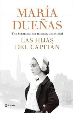 Las hijas del Capitán (Pack con libreta) "Tres hermanas, dos mundos, una ciudad"