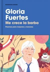 Me crece la barba "Poemas para mayores y menores".