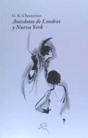 Anécdotas de Londres y Nueva York.