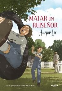 Matar un ruiseñor "(Novela gráfica)". 