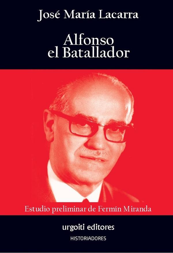 Alfonso el Batallador. 