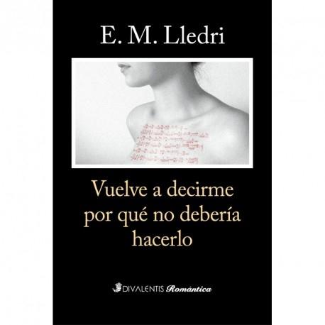 Vuelve a decirme por qué no debería hacerlo