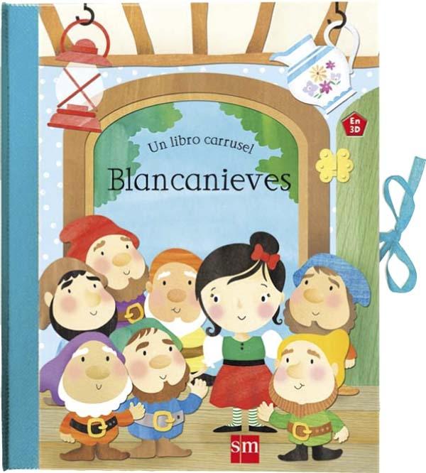 Blancanieves "(Un libro carrusel)"