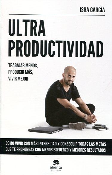 Ultra productividad