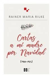 Cartas a mi madre por Navidad (1900-1925) "Edición ilustrada por Andrea Reyes de Prado". 