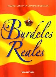 Burdeles reales. 