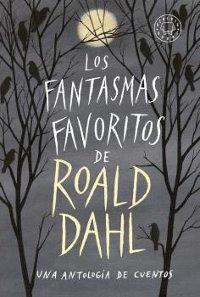 Los fantasmas favoritos. Una antología de cuentos.