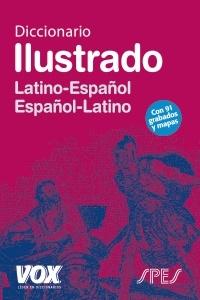 Diccionario Ilustrado Latino-Español / Español-Latino