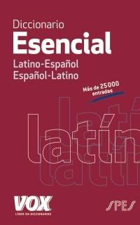 Diccionario esencial Latino-Español, Español-Latino. 