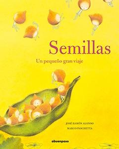 Semillas. Un pequeño gran viaje. 