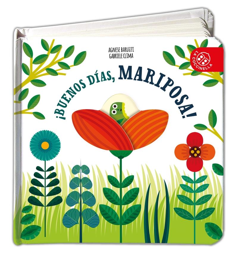 ¡Buenos días, Mariposa!.