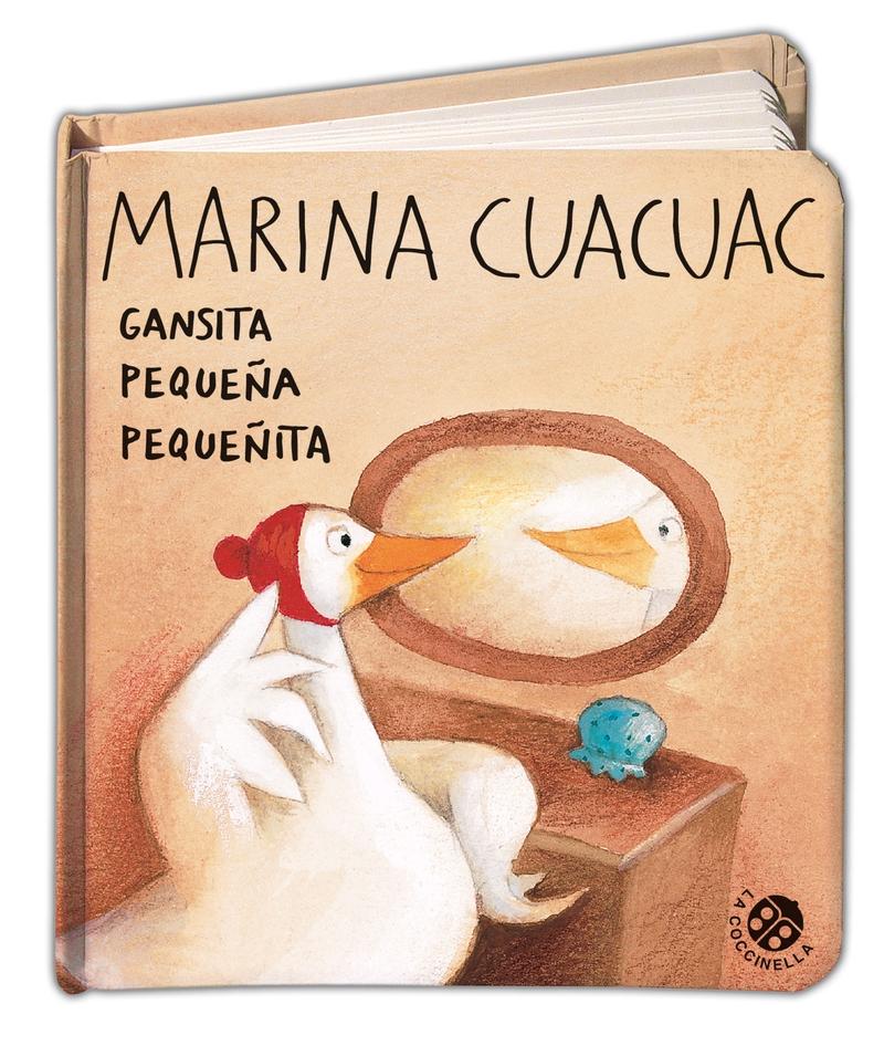Marina Cuacuac "Gansita pequeña pequeñita"