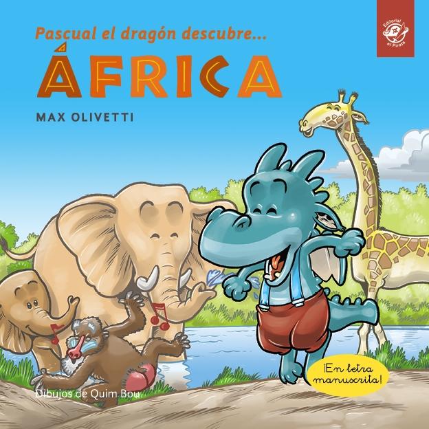Pascual el dragón descubre... África. 