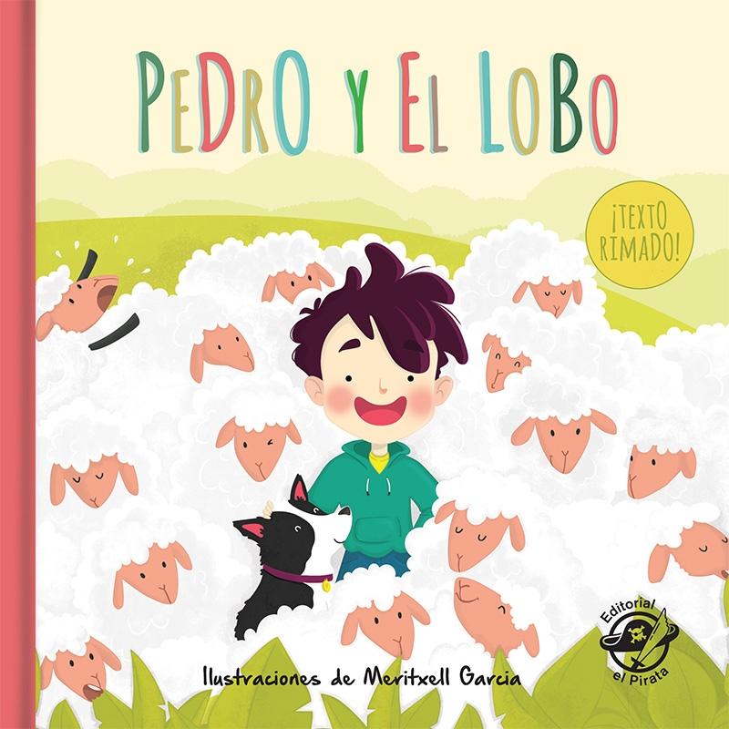 Pedro y el lobo (El pastor mentiroso) "(Texto rimado)".