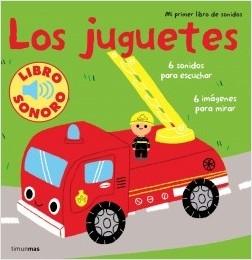 Los juguetes "6 sonidos para escuchar, 6 imágenes para mirar".