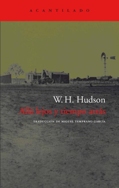 Allá lejos y tiempo atrás.