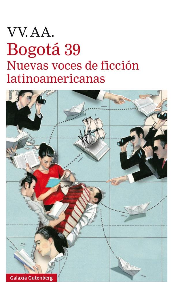 Bogotá 39. Nuevas voces de ficción latinoamericanas