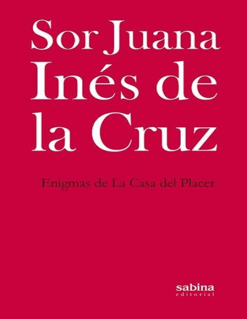 Enigmas de La Casa del Placer.