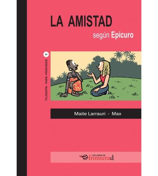 La amistad según Epicuro.