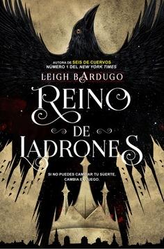 Reino de ladrones "(Seis cuervos - 2)".