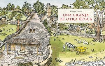 Una granja de otra época. 