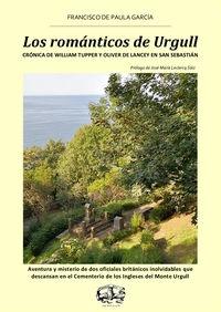 Los románticos de Urgull. Crónica de William Tupper y Oliver de Lancey en San Sebastián.