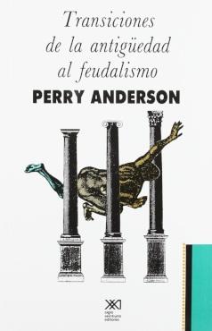 Transiciones de la antigüedad al feudalismo.