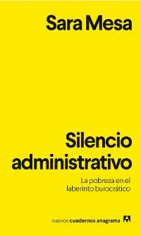 Silencio administrativo "La pobreza en el laberinto burocrático". 