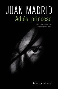 Adiós, princesa "(Serie Toni Romano - 7)"