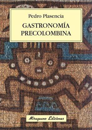 Gastronomía precolombina.