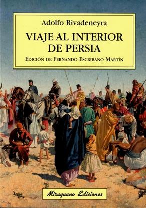 Viaje al interior de Persia. 