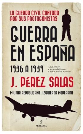 Guerra en España (1936 a 1939) "Bosquejo del problema militar español".
