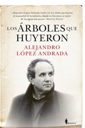 Los árboles que huyeron . 