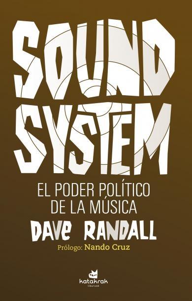 Sound System "El poder político de la música"