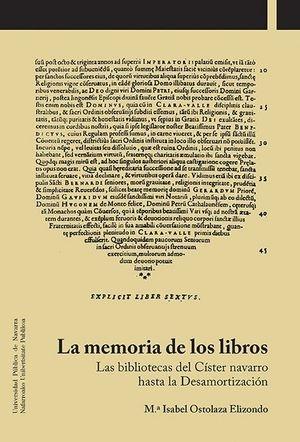La memoria de los libros: las bibliotecas del Císter navarro hasta la Desamortización. 
