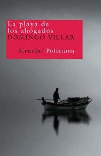 La playa de los ahogados "(Serie Leo Caldas - 2)"