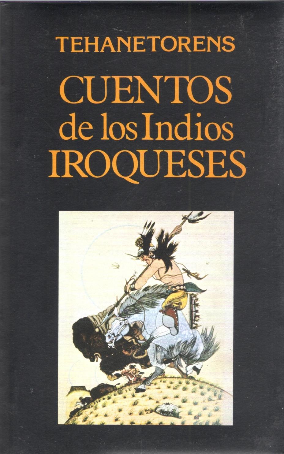 Cuentos de los Indios Iroqueses. 