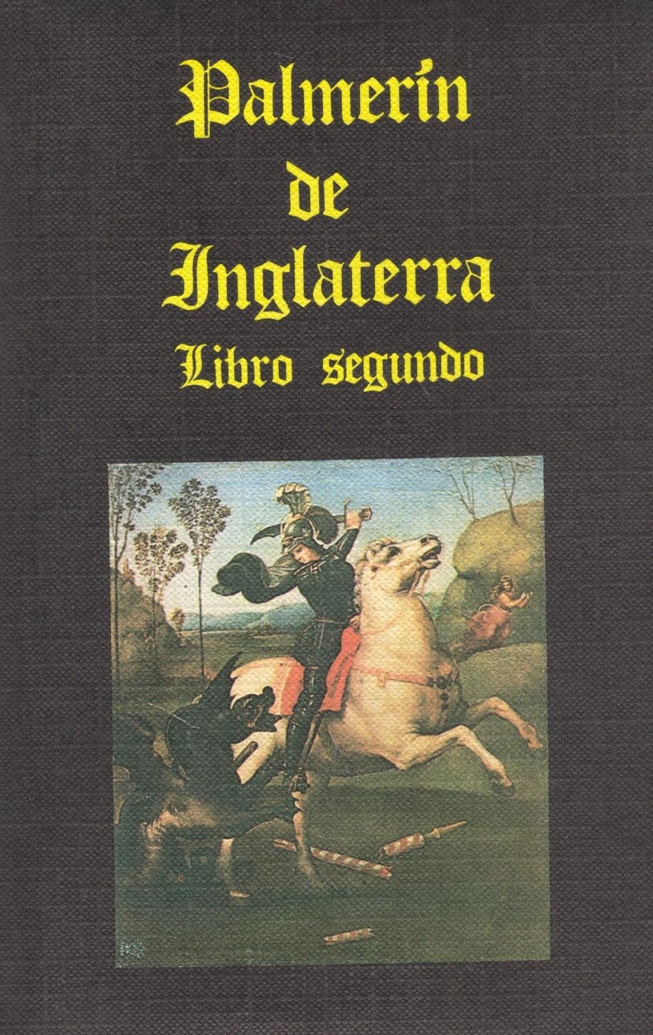 Palmerín de Inglaterra - Libro Segundo