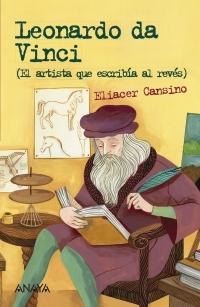 Leonardo da Vinci (El artista que escribía al revés)