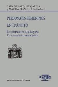 Personajes femeninos en tránsito. Reescrituras de mitos y diásporas "Un acercamiento interdisciplinar"