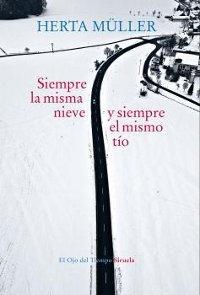 Siempre la misma nieve, siempre el mismo tío