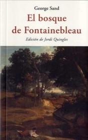 El bosque de Fontainebleau. 