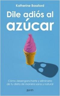 Dile adiós al azúcar