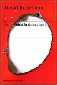 Así termina la democracia. 